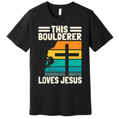 Bouldering Christians Climber Boulderer Artificial Climbing Premium T-Shirt