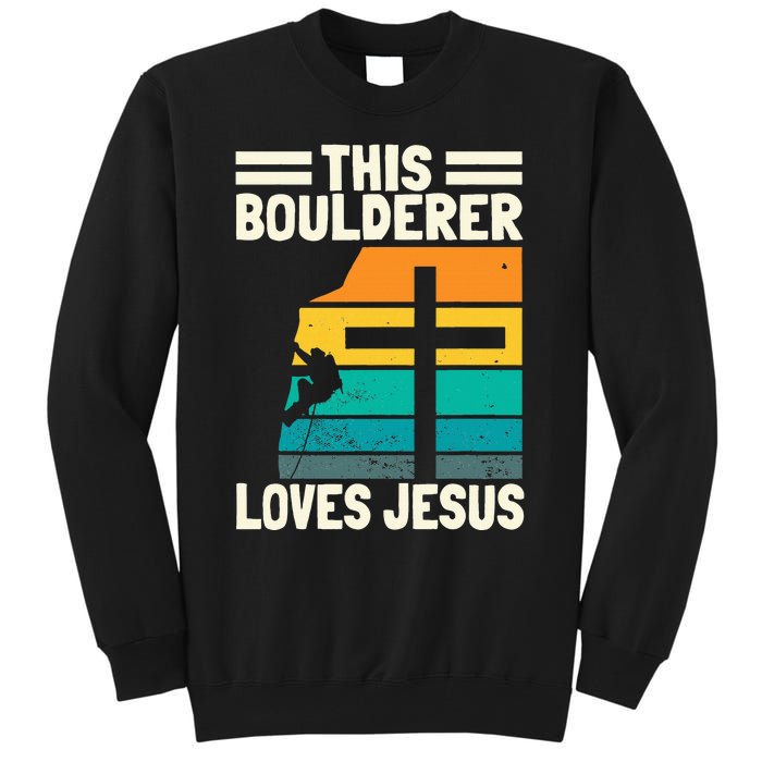 Bouldering Christians Climber Boulderer Artificial Climbing Tall Sweatshirt