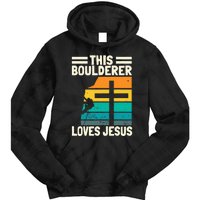 Bouldering Christians Climber Boulderer Artificial Climbing Tie Dye Hoodie