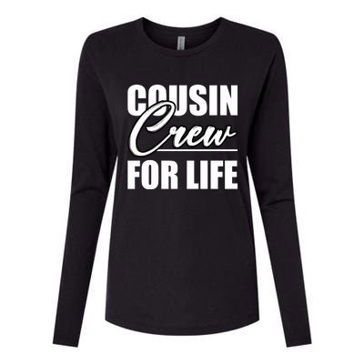 Best Cousin Crew For Life Cousin Crew Big Cousin Crew Cool Gift Womens Cotton Relaxed Long Sleeve T-Shirt