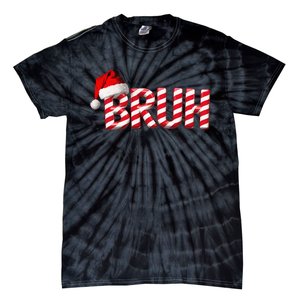 Bruh Christmas Candy Cane For Teen Funny Xmas Bruh Gift Tie-Dye T-Shirt