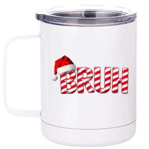 Bruh Christmas Candy Cane For Teen Funny Xmas Bruh Gift 12 oz Stainless Steel Tumbler Cup