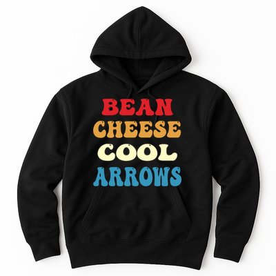 Bean Cheese Cool Arrows Hoodie
