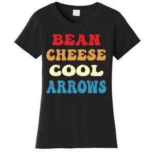 Bean Cheese Cool Arrows Women's T-Shirt