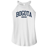 Bogota Colombia College University Style Women’s Perfect Tri Rocker Tank