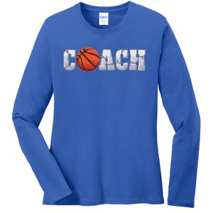 Basketball Coach Coaching Assistant Coach Basketball Team Funny Gift Ladies Long Sleeve Shirt