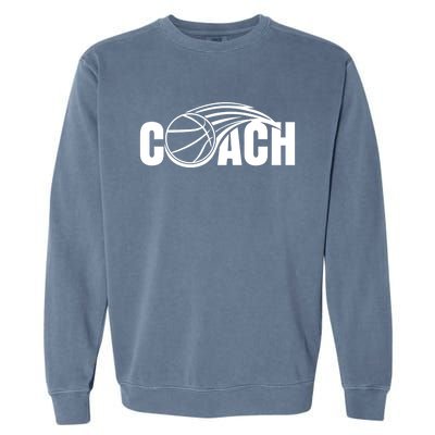 Basketball Coach Coaching Basketballer Trainer Gift Garment-Dyed Sweatshirt