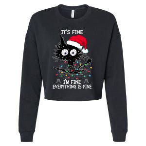 Black Cat christmas It's Fine I'm Fine Everything Is Fine Cropped Pullover Crew