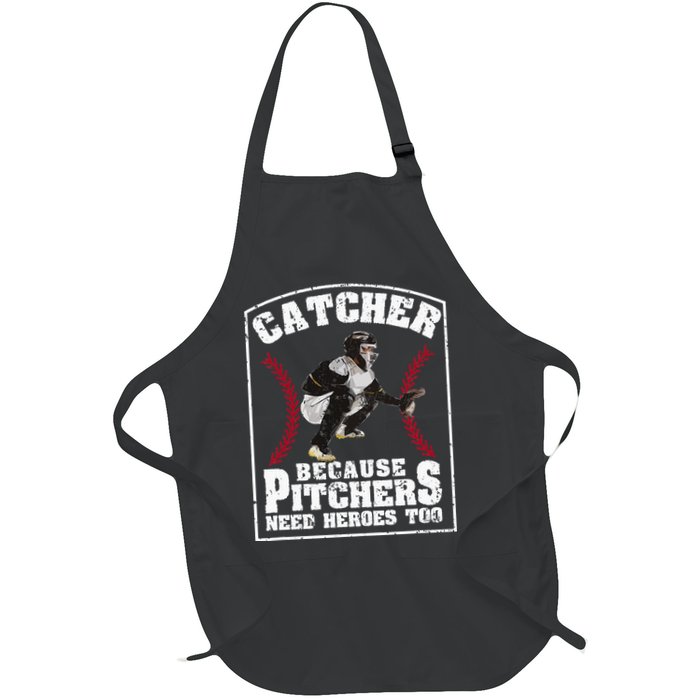 Baseball Catchers Catcher Because Pitchers Need Heroes Too Apron
