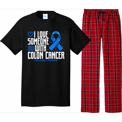 Blue Colon Cancer I Love Someone With Colon Cancer Awareness Gift Pajama Set