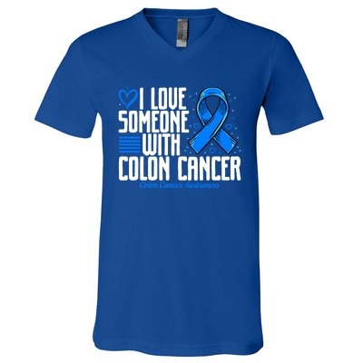 Blue Colon Cancer I Love Someone With Colon Cancer Awareness Gift V-Neck T-Shirt