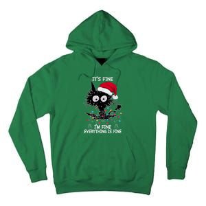 Black Cat christmas It's Fine I'm Fine Everything Is Fine Tall Hoodie