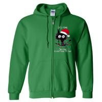 Black Cat christmas It's Fine I'm Fine Everything Is Fine Full Zip Hoodie