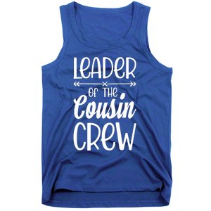 Big Cousin Crew Big Cousin Crew Leader Of The Cousin Crew Gift Tank Top