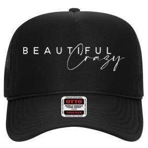 Beautiful Crazy Country Music High Crown Mesh Back Trucker Hat