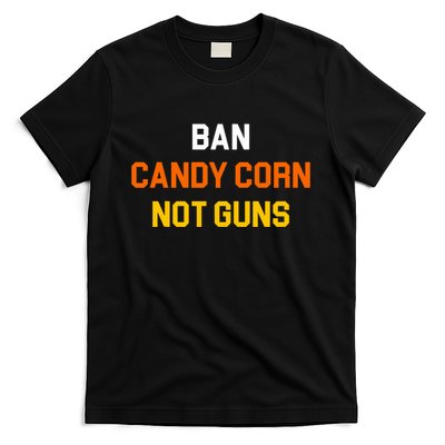 Ban Candy Corn Not Guns T-Shirt