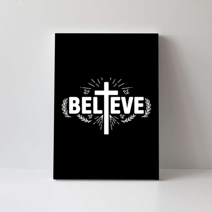 Believe Cross Christian Jesus Christ Christians Canvas