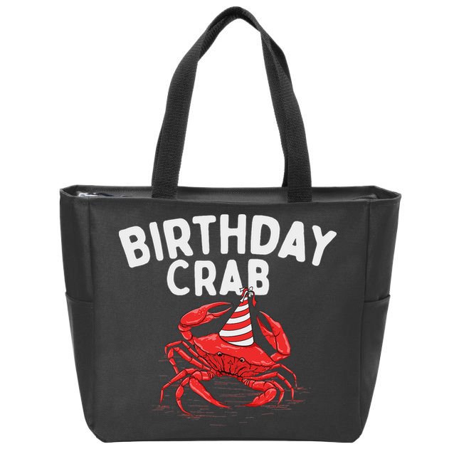 Birthday Crab Crustacean Animal Lover Beach Seafood Zip Tote Bag