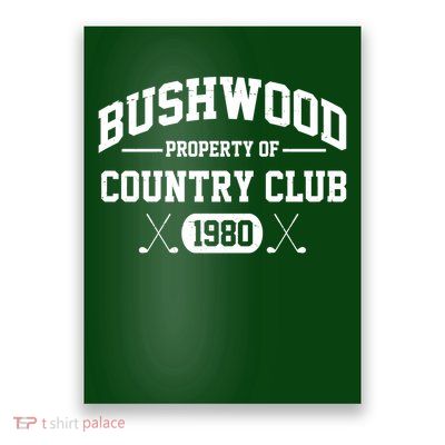 Bushwood Country Club 1980 Poster