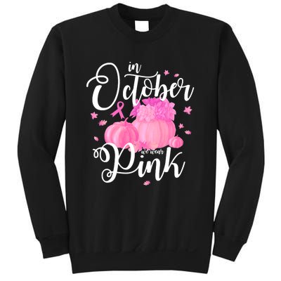 Breast Cancer Cute In October We Wear Pink Awareness Long Sweatshirt