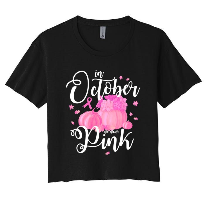 Breast Cancer Cute In October We Wear Pink Awareness Long Women's Crop Top Tee