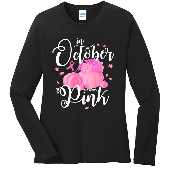 Breast Cancer Cute In October We Wear Pink Awareness Long Ladies Long Sleeve Shirt