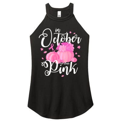 Breast Cancer Cute In October We Wear Pink Awareness Long Women's Perfect Tri Rocker Tank