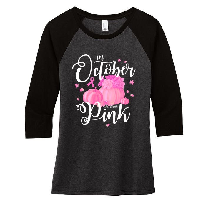 Breast Cancer Cute In October We Wear Pink Awareness Long Women's Tri-Blend 3/4-Sleeve Raglan Shirt