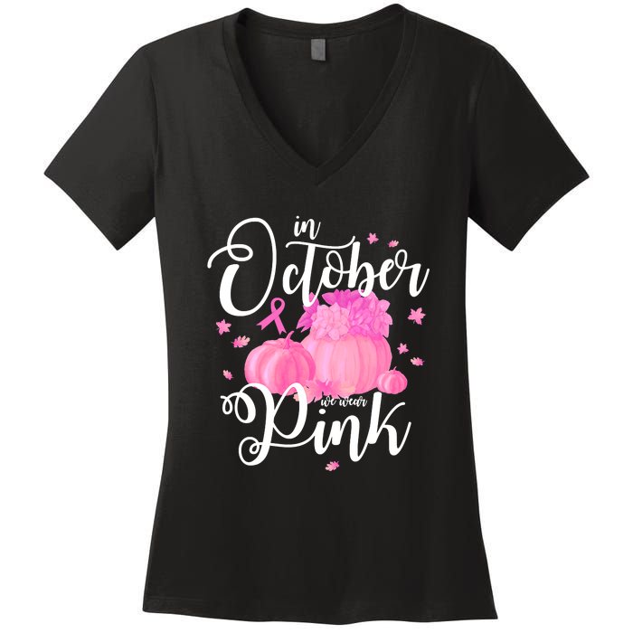 Breast Cancer Cute In October We Wear Pink Awareness Long Women's V-Neck T-Shirt