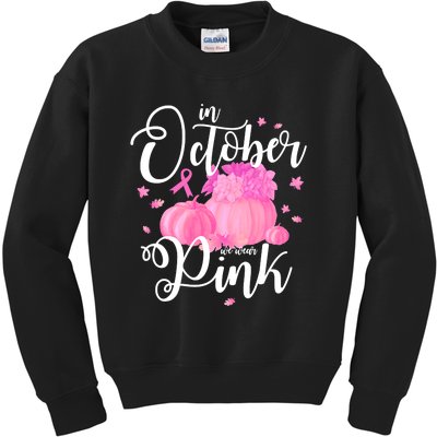 Breast Cancer Cute In October We Wear Pink Awareness Long Kids Sweatshirt