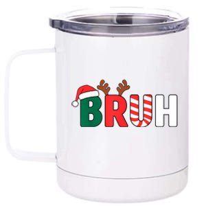 Bruh Christmas Christmas Xmas Teens Boy Funny Christmas 12 oz Stainless Steel Tumbler Cup