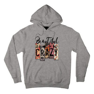 Beautiful Crazy Country Music Western Cowgirl Rodeo Tall Hoodie