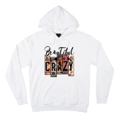 Beautiful Crazy Country Music Western Cowgirl Rodeo Hoodie