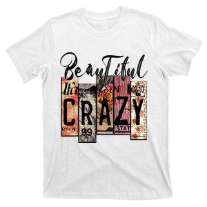 Beautiful Crazy Country Music Western Cowgirl Rodeo T-Shirt