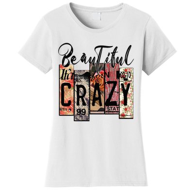 Beautiful Crazy Country Music Western Cowgirl Rodeo Women's T-Shirt