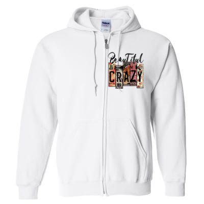 Beautiful Crazy Country Music Western Cowgirl Rodeo Full Zip Hoodie