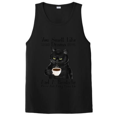 Black Cat Coffee You Smell Like Drama And A Headache PosiCharge Competitor Tank