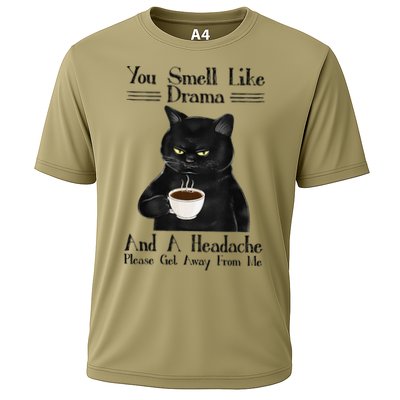 Black Cat Coffee You Smell Like Drama And A Headache Performance Shirt