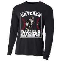 Baseball Catchers Catcher Because Pitchers Need Heroes Too Cooling Performance Long Sleeve Crew