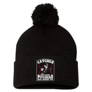 Baseball Catchers Catcher Because Pitchers Need Heroes Too Pom Pom 12in Knit Beanie