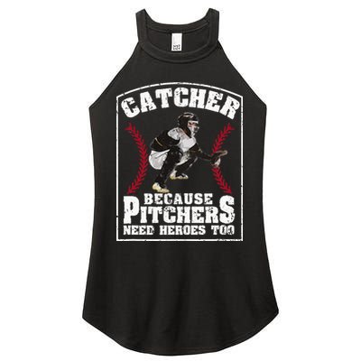 Baseball Catchers Catcher Because Pitchers Need Heroes Too Women's Perfect Tri Rocker Tank
