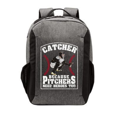 Baseball Catchers Catcher Because Pitchers Need Heroes Too Vector Backpack