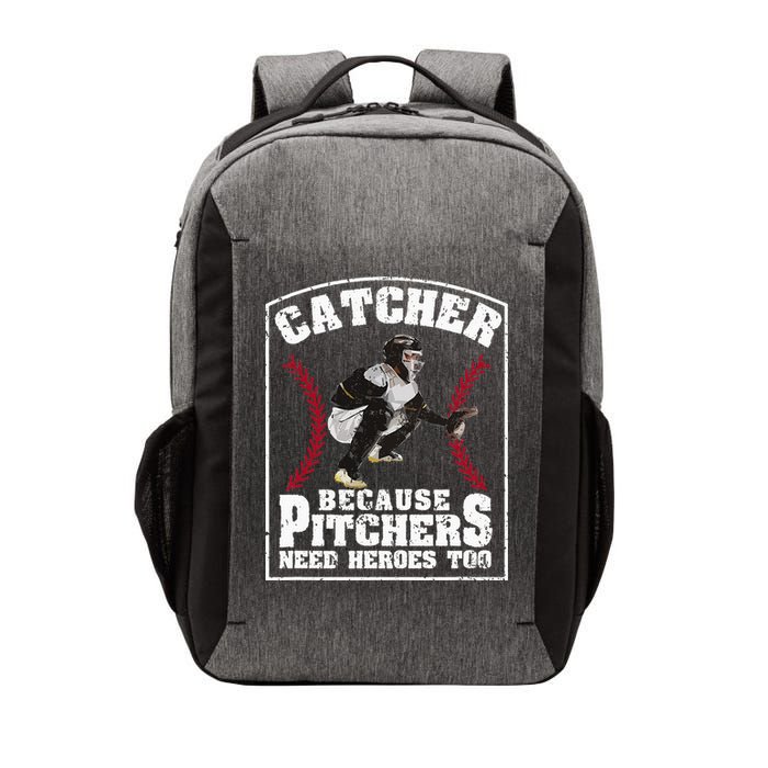 Baseball Catchers Catcher Because Pitchers Need Heroes Too Vector Backpack