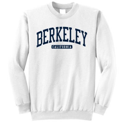 Berkeley California Ca College Style Sweatshirt