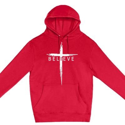 Believe Christian Cross Jesus Christ Christians Premium Pullover Hoodie