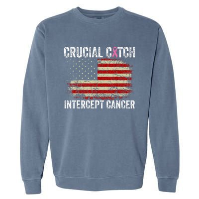 Breast Cancer Crucial A Catch Intercept Cancer Garment-Dyed Sweatshirt