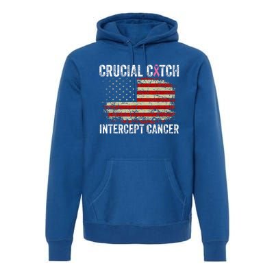 Breast Cancer Crucial A Catch Intercept Cancer Premium Hoodie