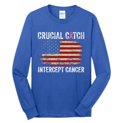 Breast Cancer Crucial A Catch Intercept Cancer Tall Long Sleeve T-Shirt