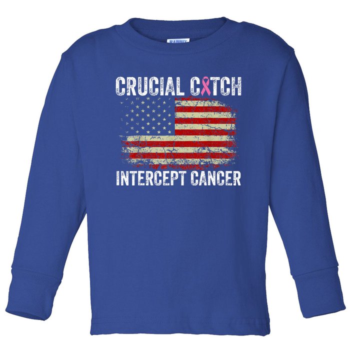 Breast Cancer Crucial A Catch Intercept Cancer Toddler Long Sleeve Shirt