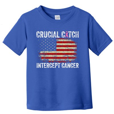 Breast Cancer Crucial A Catch Intercept Cancer Toddler T-Shirt